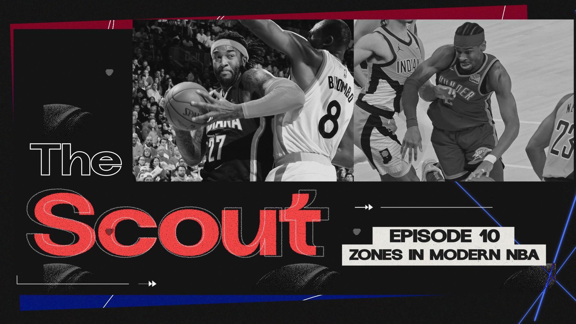 The Scout #10 Zones in Modern NBA